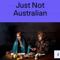 Exposition Just Not Australians - Museum Sydney